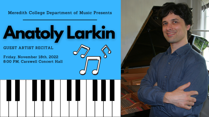 Anatoly Larking, Piano Guest Artist Recital